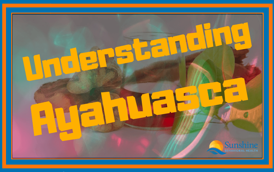 All About Ayahuasca