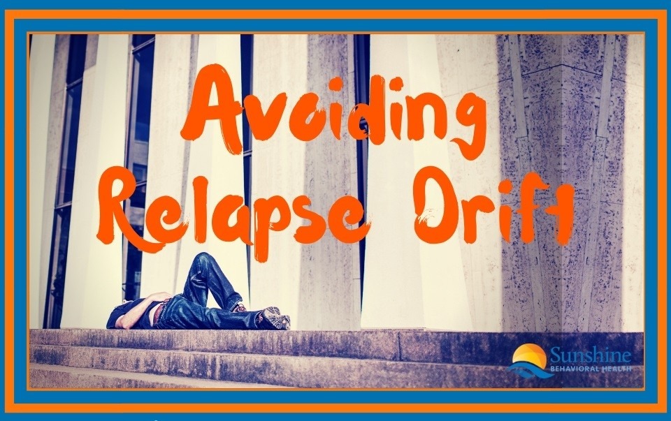 Avoiding-Relapse-Drift-Rehab