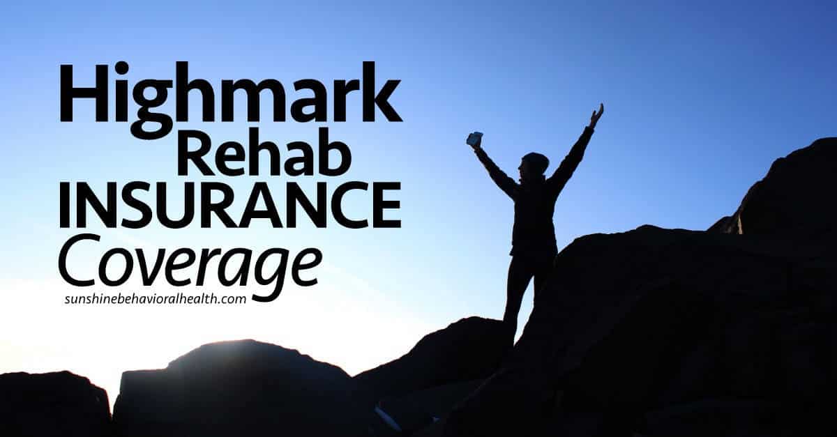 Highmark Insurance & Addiction Rehab Coverage