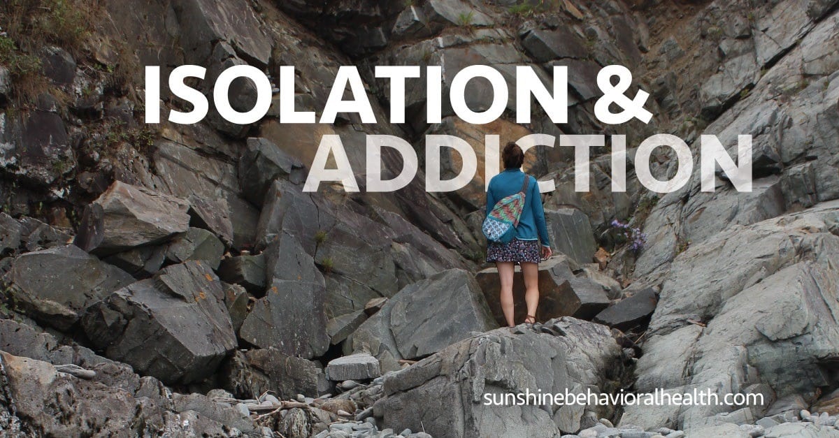 How Are Isolation and Addiction Connected?