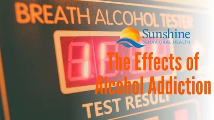 The Effects of Alcohol Addiction