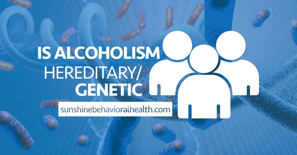 The Hereditary Factors Behind Alcohol Addiction