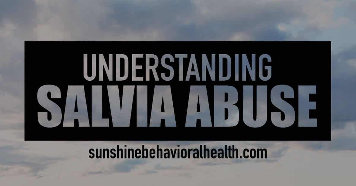 Salvia Abuse & Addiction | Overcome Salvia Addiction Today