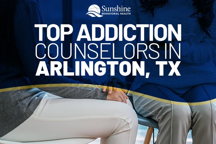 Top Addiction Counselors in Arlington, TX