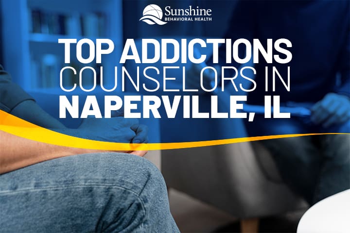 Top Addiction Counselors in Naperville, IL