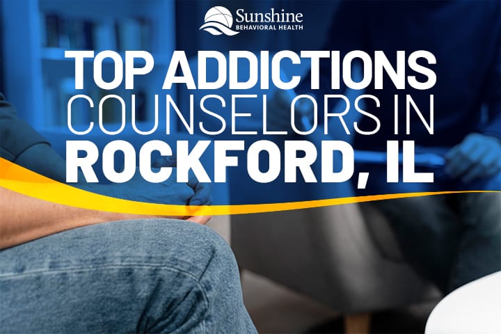 Top Addiction Counselors in Rockford, IL