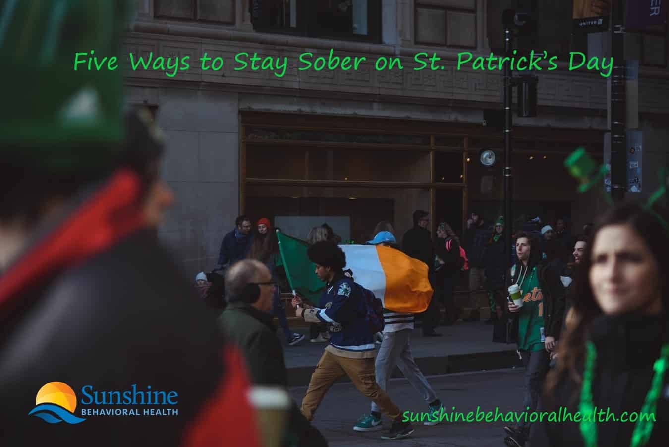 Five Ways to Stay Sober on St. Patrick’s Day
