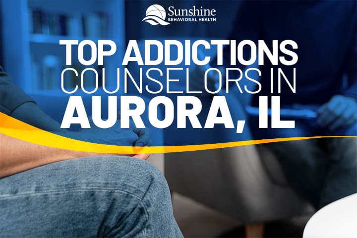 Top Addiction Counselors in Aurora, IL